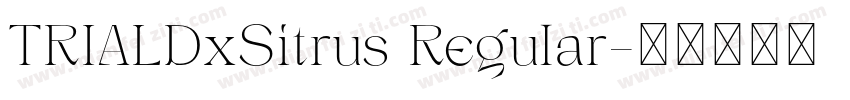 TRIALDxSitrus Regular字体转换